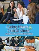 Caring Hearts & Critical Minds: Literature, Inquiry, and Social Responsibility